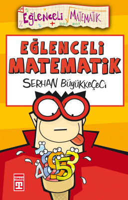 Eğlenceli Matematik - Eğlenceli Bilgi