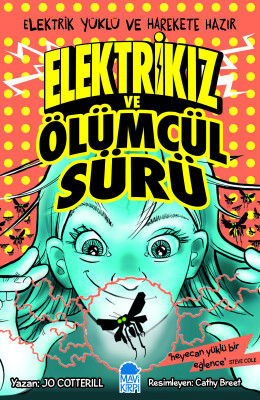 Elektrikız Ve Ölümcül Sürü - Mavi Kirpi Kitap