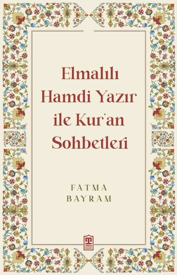 Elmalılı Hamdi Yazır ile Kur'an Sohbetleri - 1
