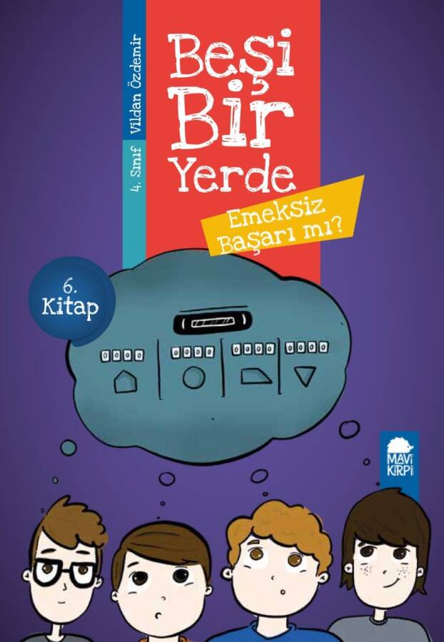 Emeksiz Başarı mı - Beşi Bir Yerde (4. Sınıf) - 1