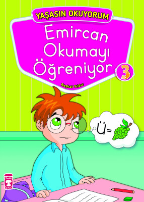 Emircan Okumayı Öğreniyor - Yaşasın Okuyorum - Timaş Çocuk