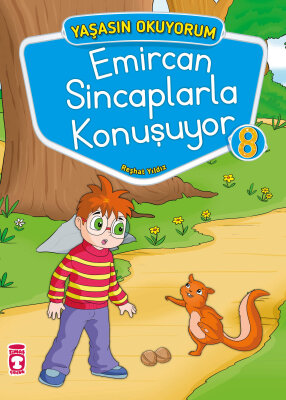 Emircan Sincaplarla Konuşuyor - Yaşasın Okuyorum - Timaş Çocuk