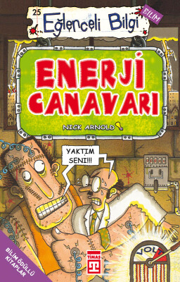 Enerji Canavarı (Eski) - Eğlenceli Bilgi