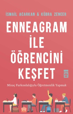Enneagram ile Öğrencini Keşfet - Timaş Yayınları