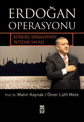 Erdoğan Operasyonu - Timaş Yayınları