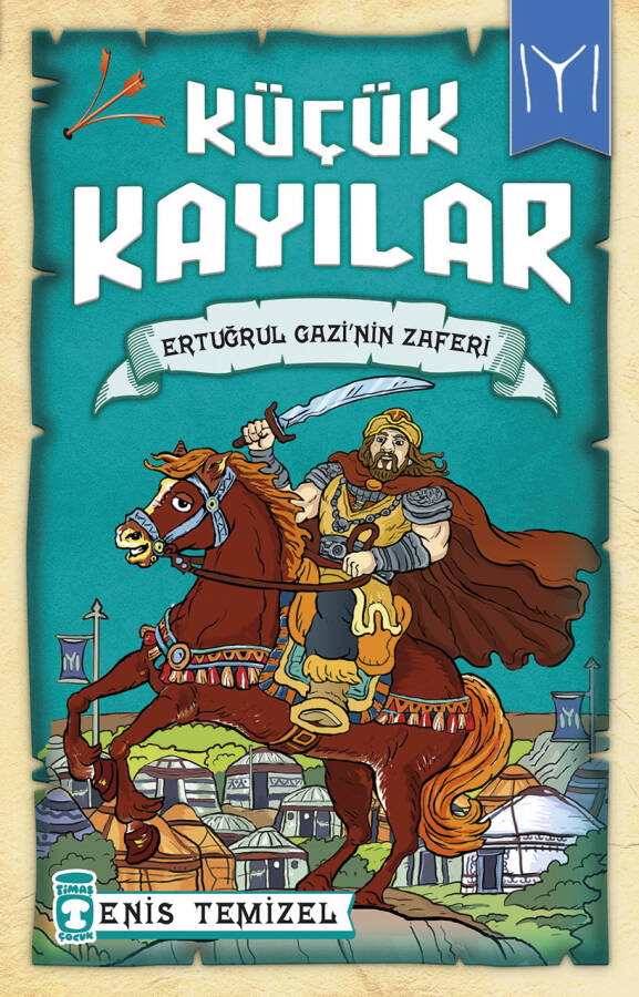Ertuğrul Gazi'nin Zaferi - Küçük Kayılar - 1