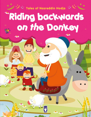 Eşeğe Ters Binmek - Riding Backwards On The Donkey (İngilizce) - Timas Publishing