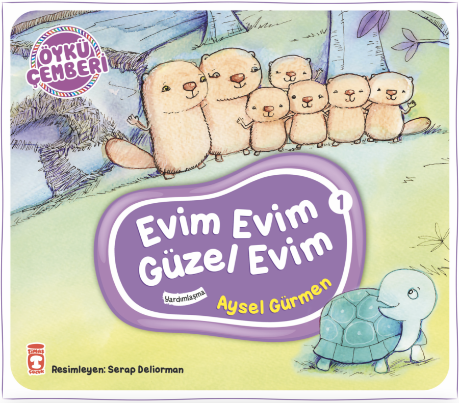 Evim Evim Güzel Evim - Öykü Çemberi 1 - 1