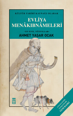 Evliya Menakıbnameleri (Ciltli) - Timaş Tarih