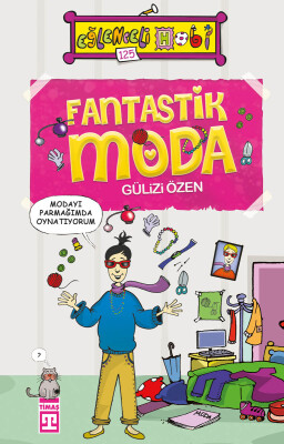 Fantastik Moda - Eğlenceli Bilgi