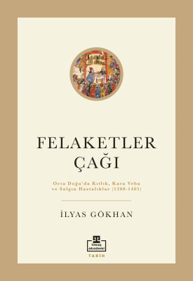 Felaketler Çağı - Timaş Akademi
