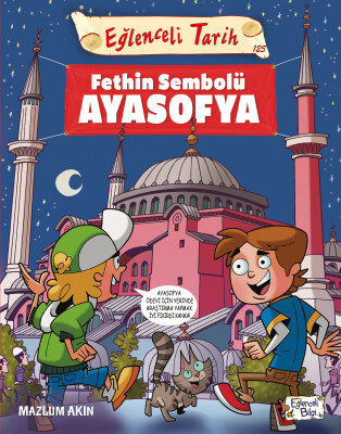 Fethin Sembolü Ayasofya - Eğlenceli Bilgi