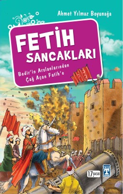 Fetih Sancakları - İlk Genç Timaş