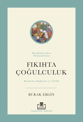 Fıkıhta Çoğulculuk - Timaş Akademi