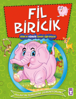 Fil Biricik Allah'ın Vehhab İsmini Öğreniyor - Allah'ın İsimlerini Öğreniyorum 2 - Gülce Çocuk