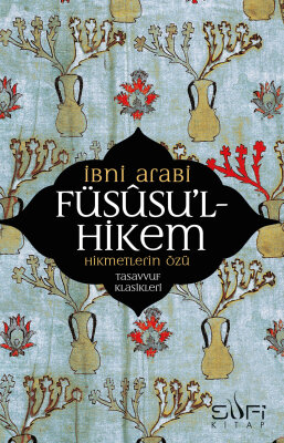 Füsusul Hikem - Sufi Kitap
