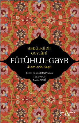 Fütûhu'l-Gayb - Sufi Kitap