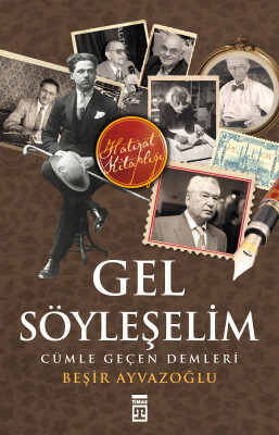 Gel Söyleşelim - Timaş Tarih