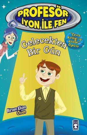 Gelecekten Bir Gün - Profesör İyon İle Fen 2 - 1