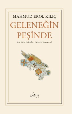 Geleneğin Peşinde - Sufi Kitap