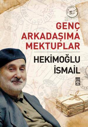 Genç Arkadaşıma Mektuplar - 1