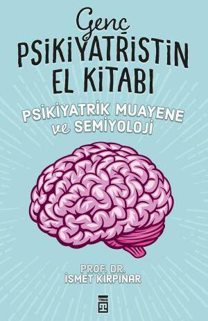 Genç Psikiyatristin El Kitabı - 1