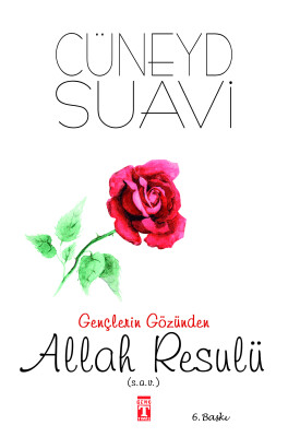 Gençlerin Gözünden Allah Resulü (s.a.v.) - Timaş Yayınları