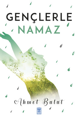 Gençlerle Namaz - Timaş İnanç