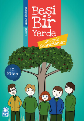 Gerçek Kahramanlar - Beşi Bir Yerde - 4. Sınıf Hikaye Seti - Mavi Kirpi Kitap