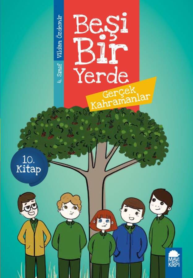 Gerçek Kahramanlar - Beşi Bir Yerde (4. Sınıf) - 1