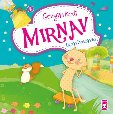 Gezgin Kedi Mırnav Uçan Balonda - Timaş Çocuk