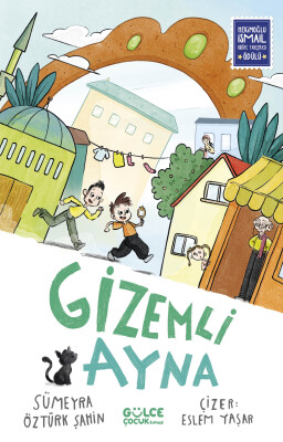 Gizemli Ayna - Gülce Çocuk