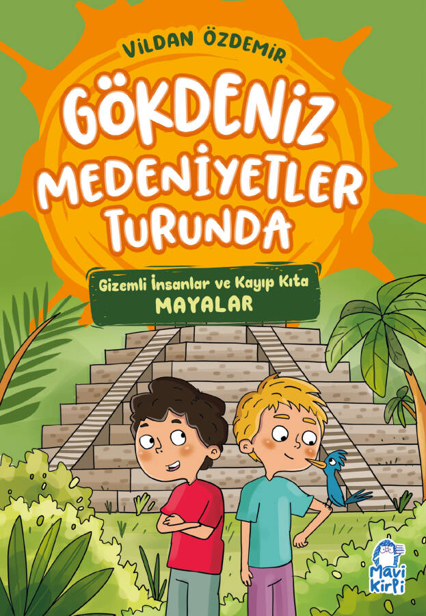 Gizemli İnsanlar ve Kayıp Kıta - Gökdeniz Medeniyetler Turunda - 3. Sınıf Hikaye Seti - 1