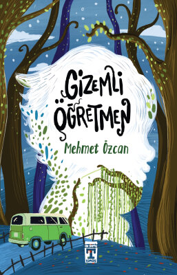 Gizemli Öğretmen - İlk Genç Timaş