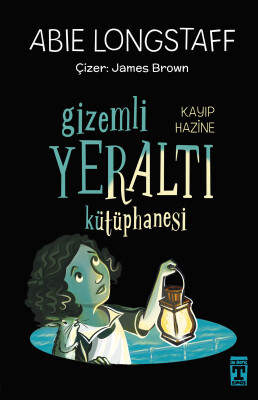Gizemli Yeraltı Kütüphanesi 4 - Kayıp Hazine - İlk Genç Timaş