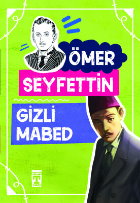Gizli Mabed - Ömer Seyfettin Dizisi - İlk Genç Timaş