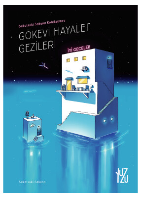 Gökevi Hayalet Gezileri - Yuzu