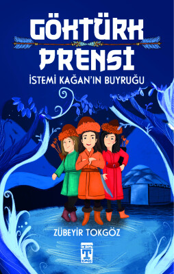 Göktürk Prensi - İlk Genç Timaş