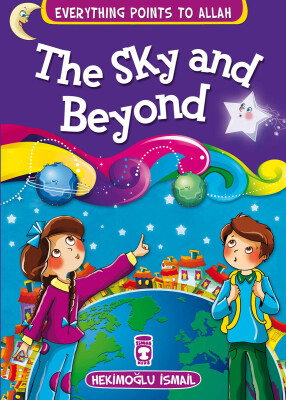 Gökyüzü ve Ötesi - The Sky And Beyond (İngilizce) - Timas Publishing