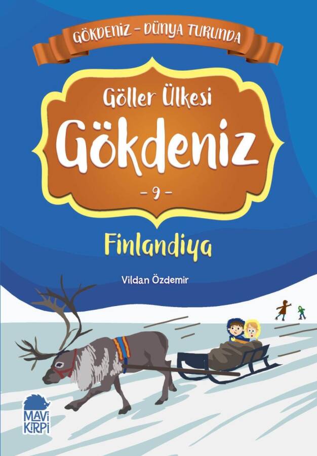 Göller Ülkesi Gökdeniz 9 Finlandiya - Gökdeniz Dünya Turunda - 1