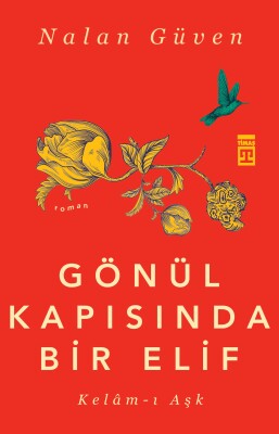 Gönül Kapısında Bir Elif - Timaş İnanç