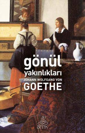 Gönül Yakınlıkları (Antik Dünya Klasikleri) - 1