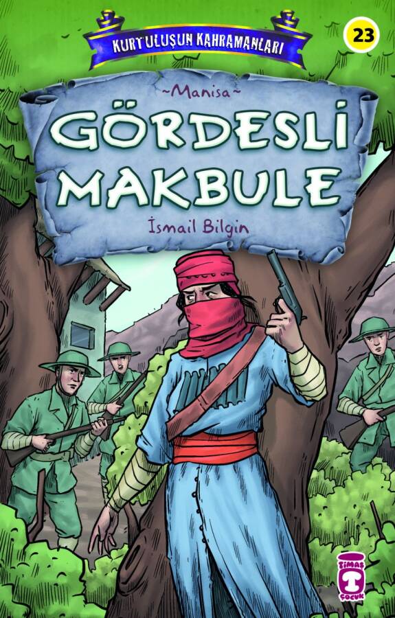 Gördesli Makbule - Kurtuluşun Kahramanları 3 - 1