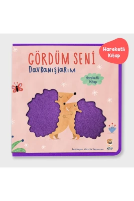 Gördüm Seni - Davranışlarım (Hareketli Kitap) - 1