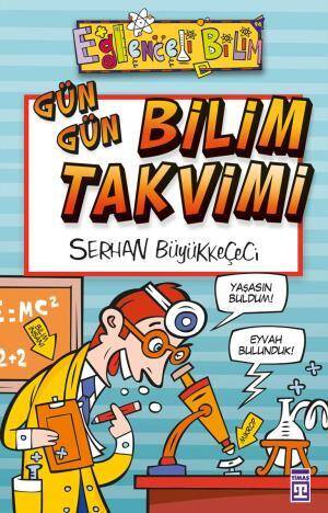 Gün Gün Bilim Takvimi - 1