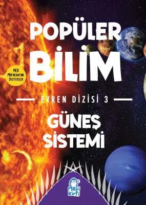 Güneş Sistemi - Popüler Bilim Evren Dizisi 3 - Mavi Kirpi Kitap