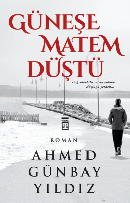 Güneşe Matem Düştü - Timaş İnanç