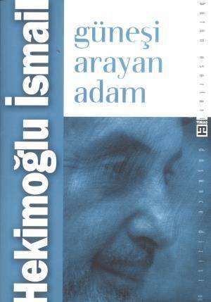 Güneşi Arayan Adam - 1