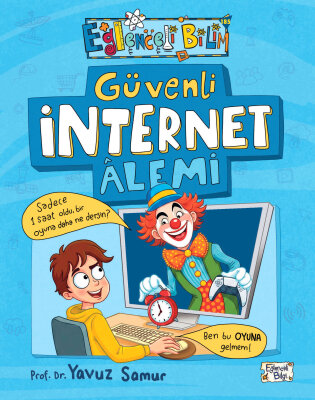 Güvenli İnternet Alemi (Ön Sipariş) - Eğlenceli Bilgi