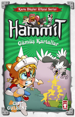 Hammit Gümüş Kartallar - Kara Düşler Ülkesi Serisi - Timaş Çocuk